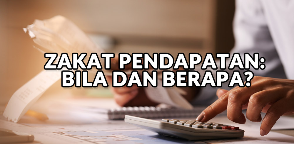 Bila perlu bayar zakat pendapatan dan berapa kadarnya